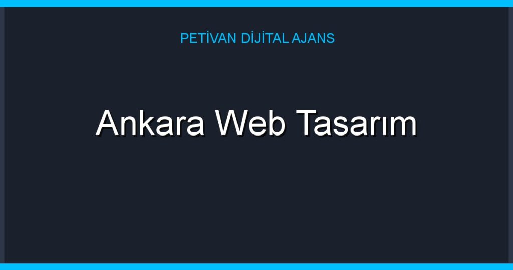 Ankara Web Tasarım
