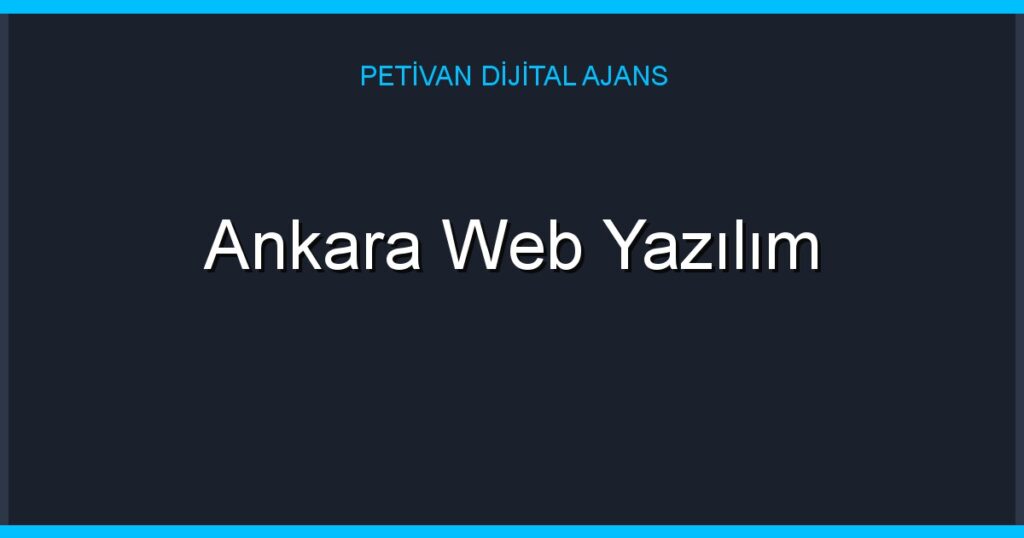 Ankara Web Yazılım