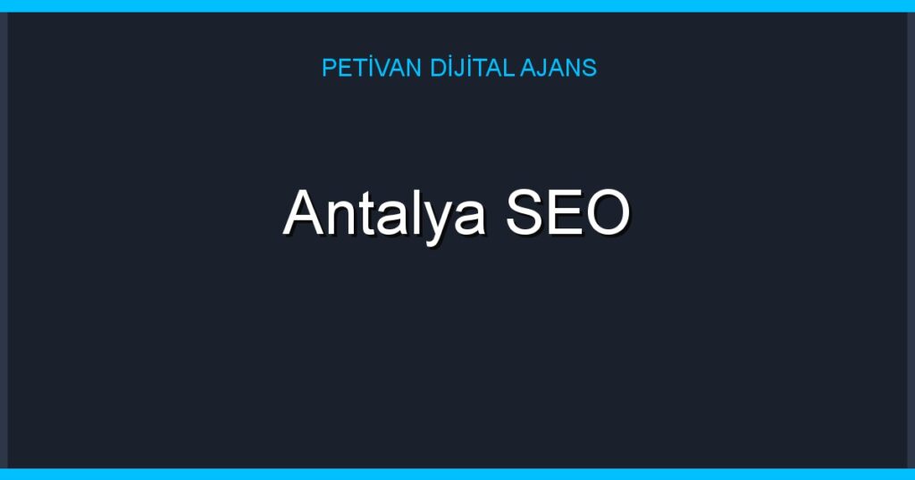 Antalya SEO