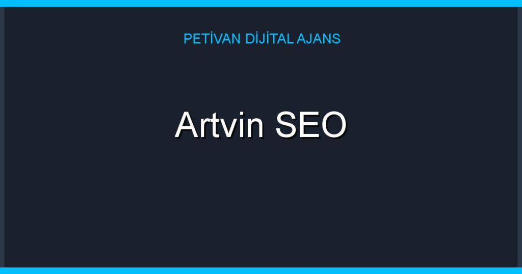 Artvin SEO