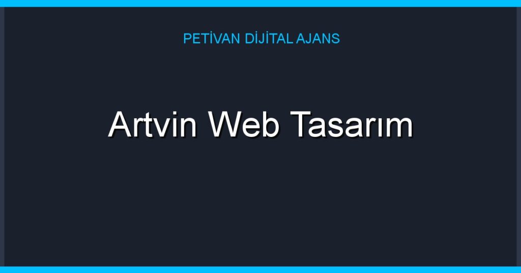 Artvin Web Tasarım