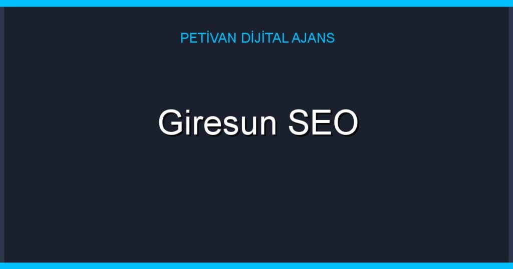 Giresun SEO