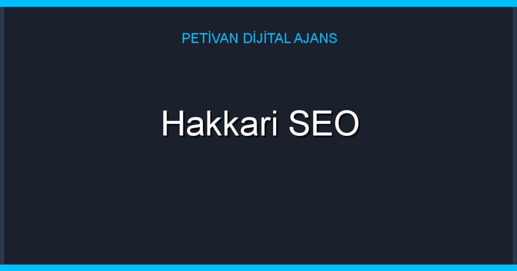 Hakkari SEO