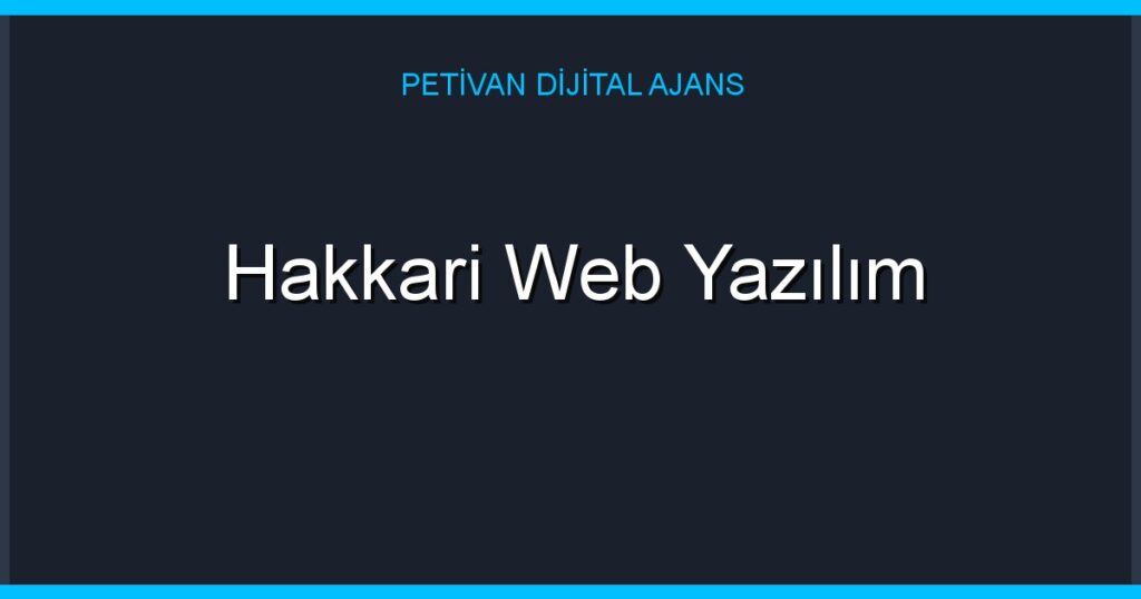 Hakkari Web Yazılım