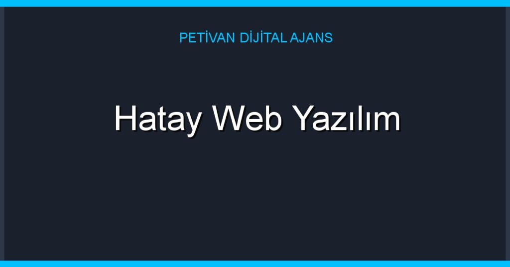 Hatay Web Yazılım