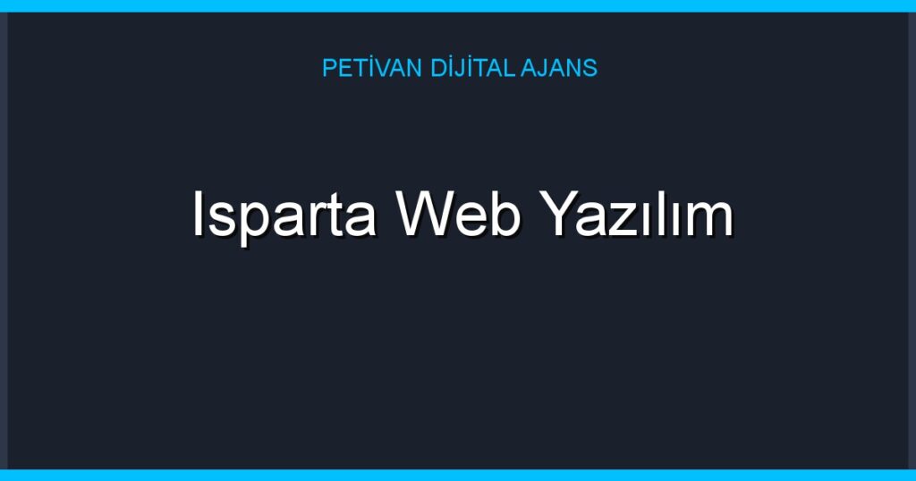 Isparta Web Yazılım
