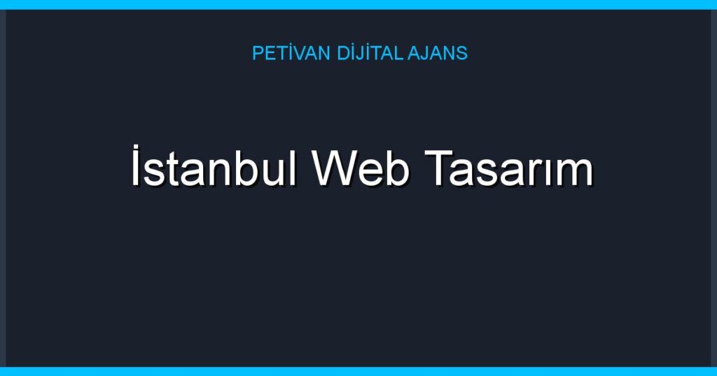 İstanbul Web Tasarım