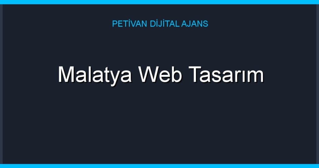 Malatya Web Tasarım