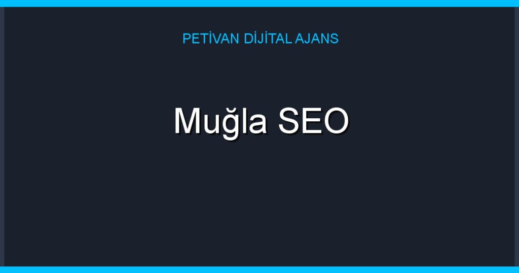 Muğla SEO