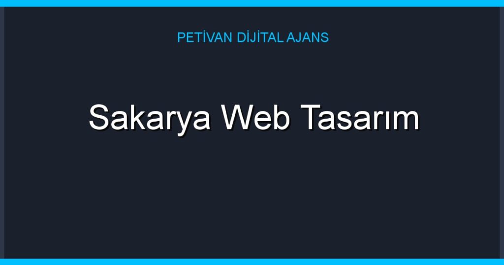 Sakarya Web Tasarım