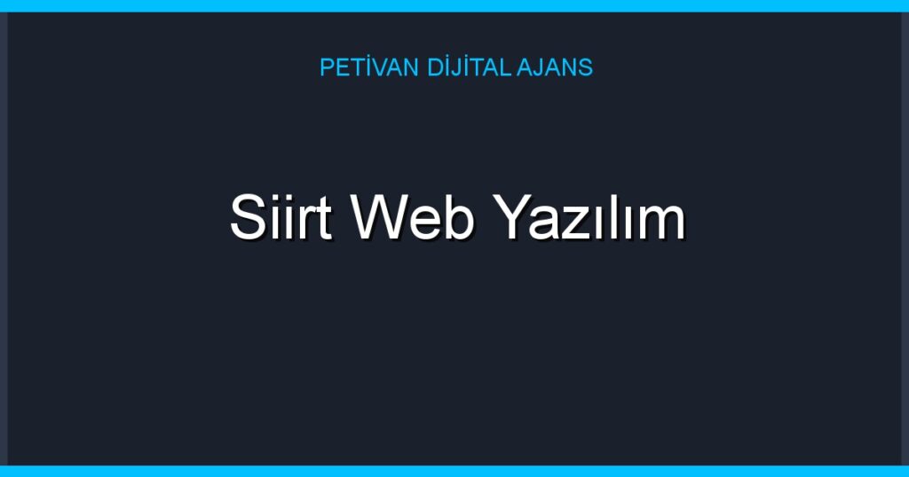 Siirt Web Yazılım
