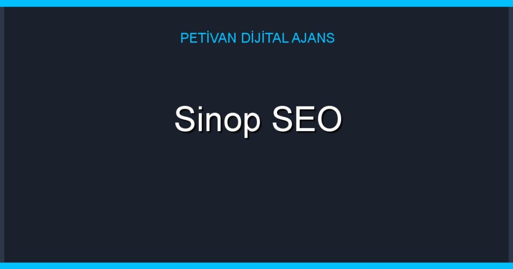 Sinop SEO