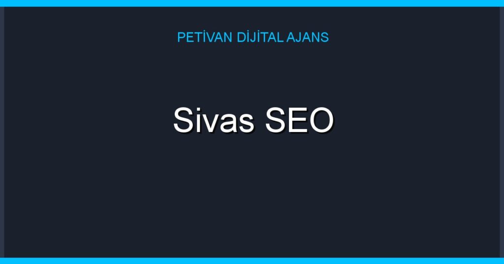 Sivas SEO