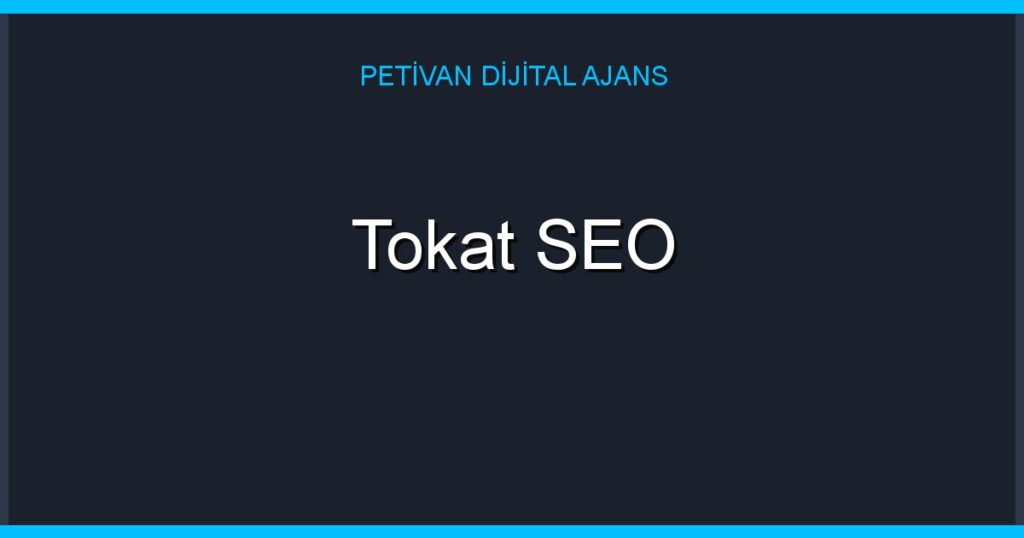 Tokat SEO