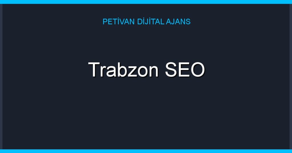 Trabzon SEO
