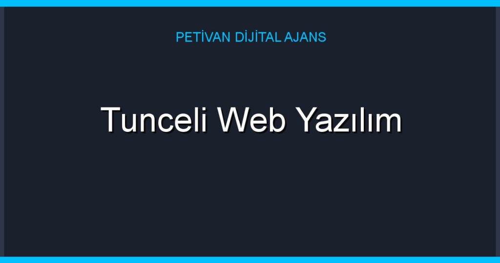 Tunceli Web Yazılım