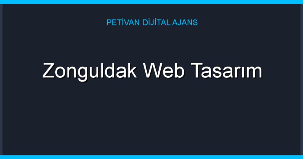 Zonguldak Web Tasarım